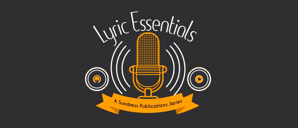 Lyric Essentials Archives - The <b>Sundress</b> Blog