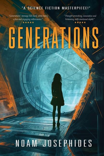 Generations: A Sciene <b>Fiction</b> Political Mystery Thriller ...