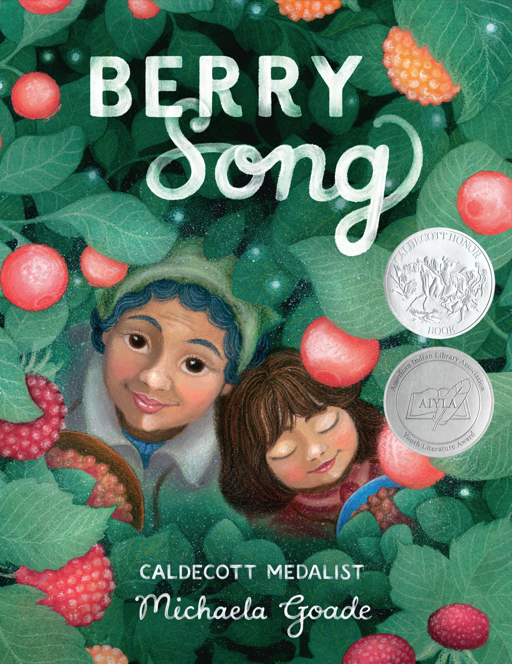 Berry Song (Caldecott Honor Book) by Michaela Goade | Hachette ...